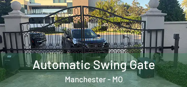 Automatic Swing Gate Manchester - MO