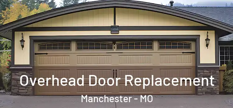  Overhead Door Replacement Manchester - MO