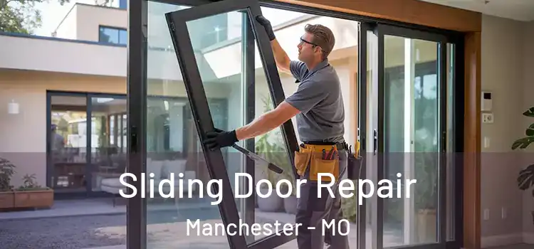 Sliding Door Repair Manchester - MO